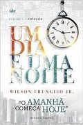 Um Dia e Uma Noite: O Amanh Comea Hoje