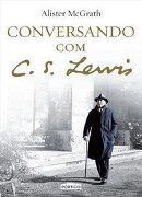 Conversando com C. S. Lewis