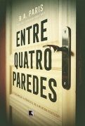 Entre Quatro Paredes