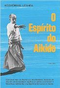 O Esprito do Aikid