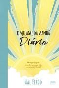 O Milagre da Manh: Dirio