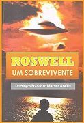 Roswell, Um Sobrevivente
