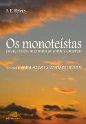 Os Monotestas - Vol. II