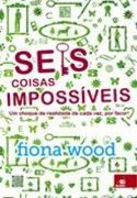 Seis Coisas Impossveis