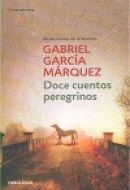 Doce Cuentos Peregrinos (Em Espanhol)