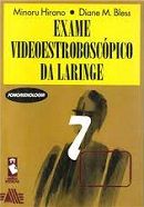 Exame Videoestroboscpico da Laringe