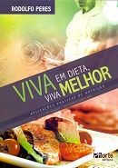 Viva em Dieta, Viva Melhor Viva em Dieta, Viva Melhor