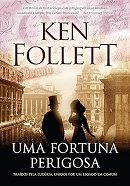 Uma Fortuna Perigosa