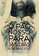 O Pão Nosso para 365 Dias O Pão Nosso para 365 Dias