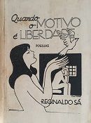 Quando o Motivo � Liberdade