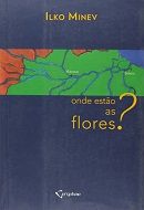 Onde Est�o as Flores?