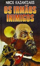 Os Irmãos Inimigos Os Irmãos Inimigos