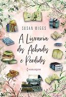 A Livraria dos Achados e Perdidos A Livraria dos Achados e Perdidos