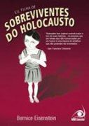 Eu, Filha de Sobreviventes do Holocausto