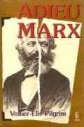 Adieu Marx